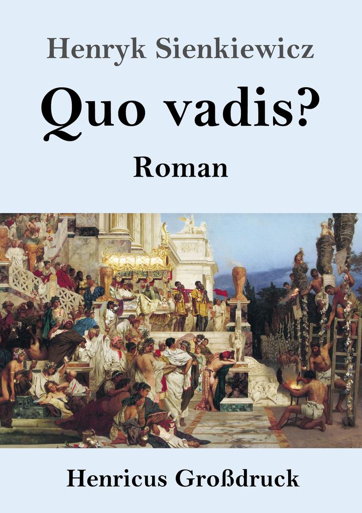 Quo vadis? (Großdruck)