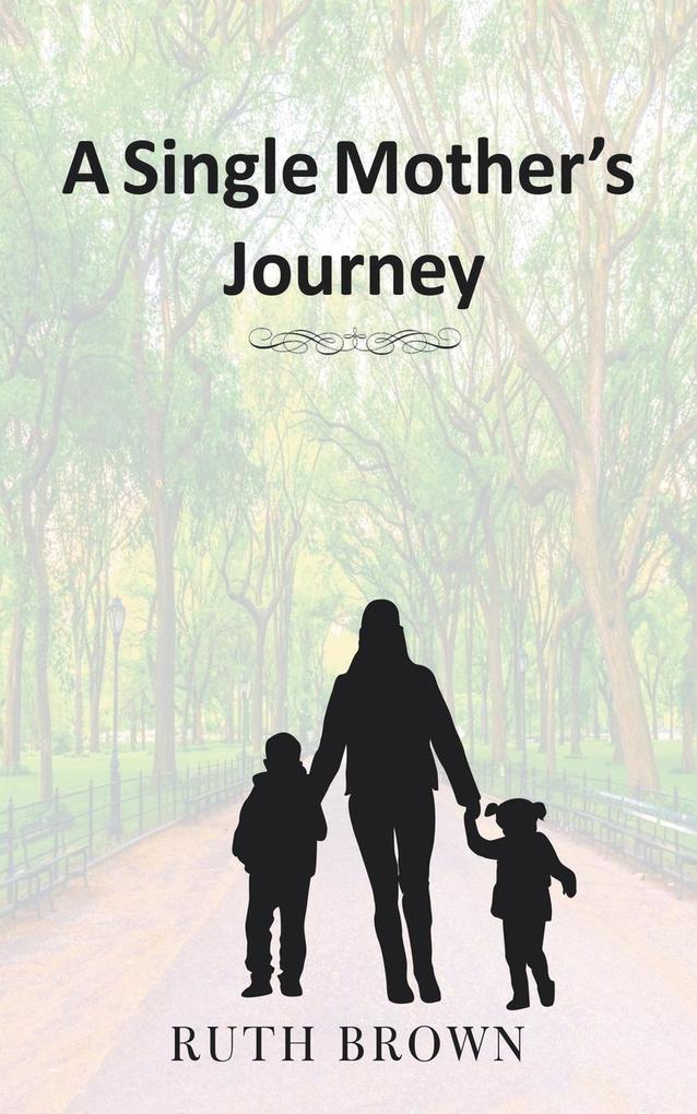 A Single Mother‘s Journey