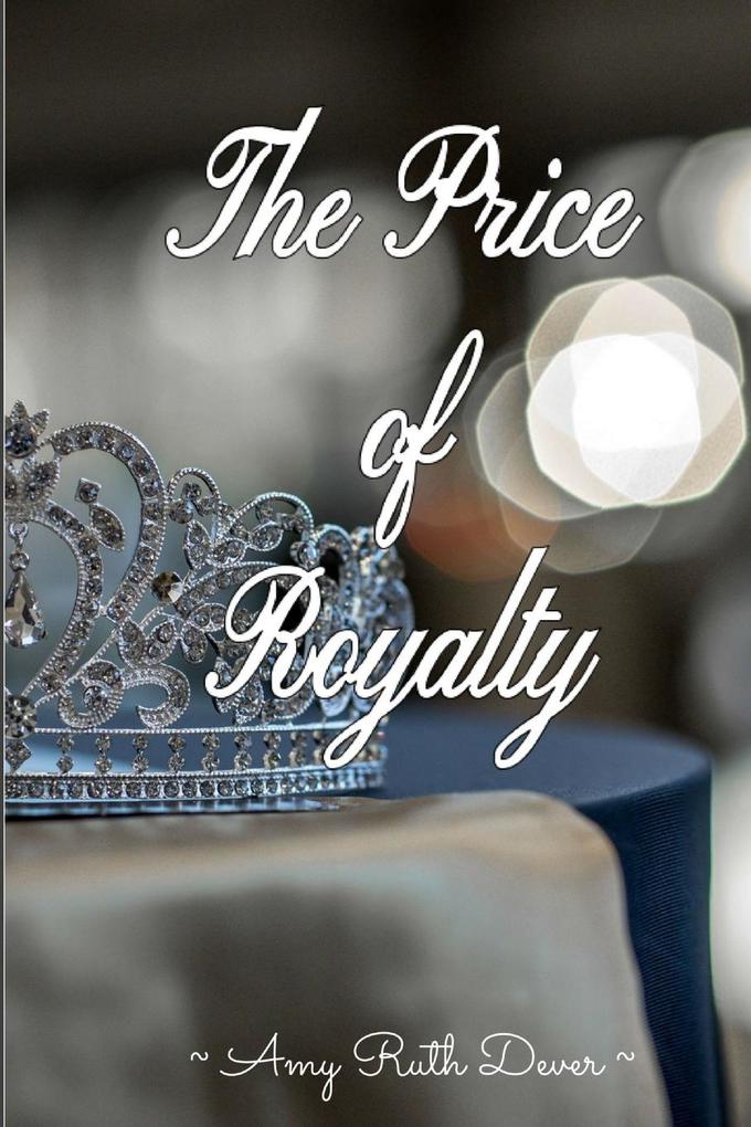 The Price of Royalty