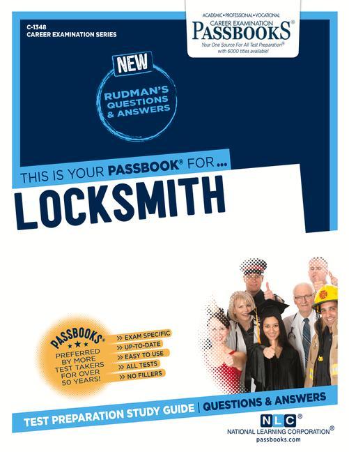 Locksmith (C-1348): Passbooks Study Guide Volume 1348