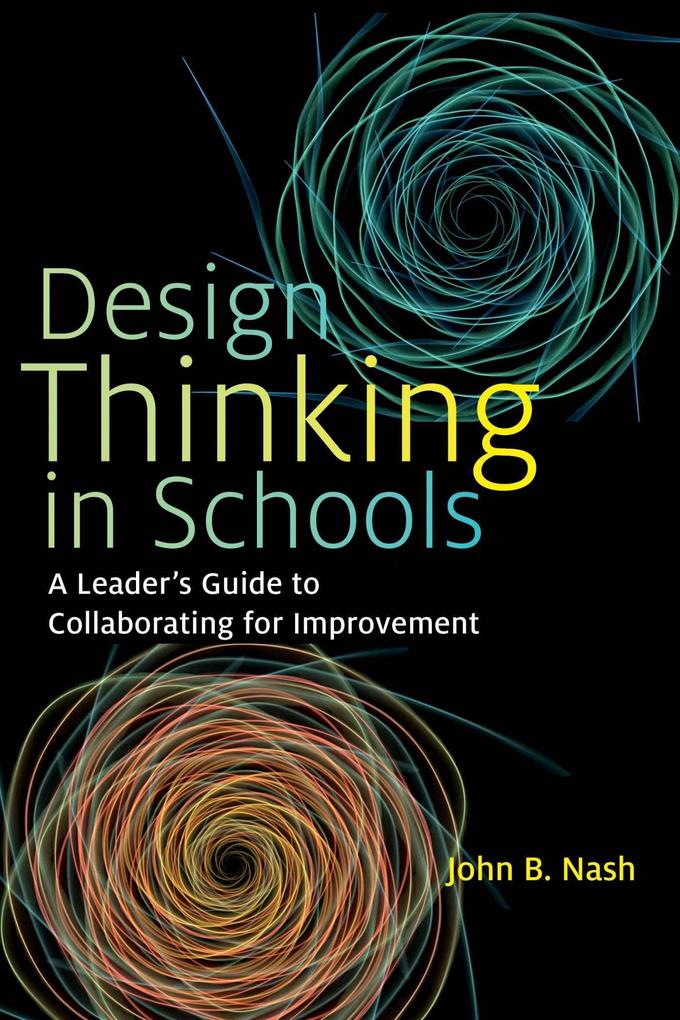 Design Thinking in Schools