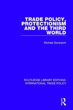 Trade Policy Protectionism and the Third World
