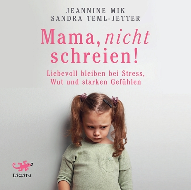 Mama nicht schreien!