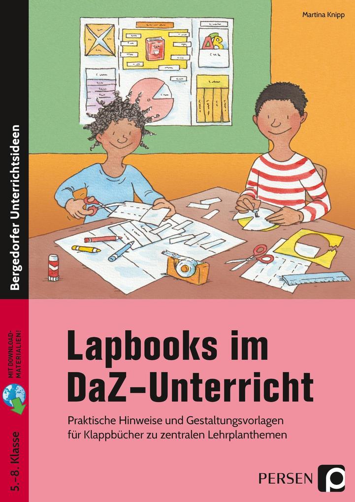 Lapbooks im DaZ-Unterricht - 5.-8. Klasse - Martina Knipp