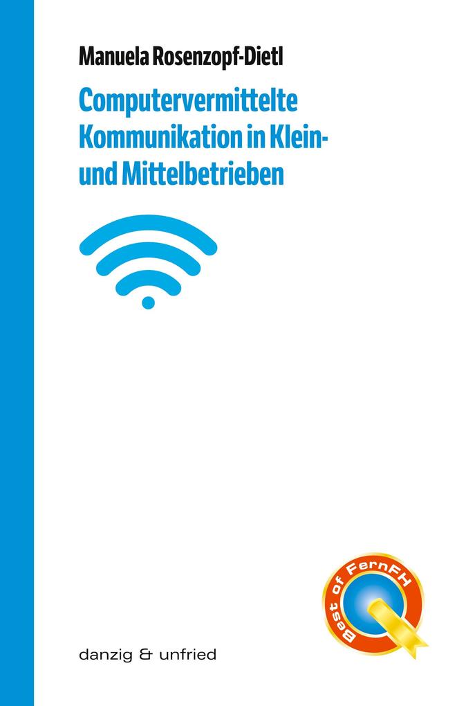 Computervermittelte Kommunikation in Klein- und Mittelbetrieben