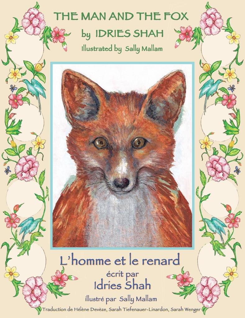 The Man and the Fox -- L'homme et le renard