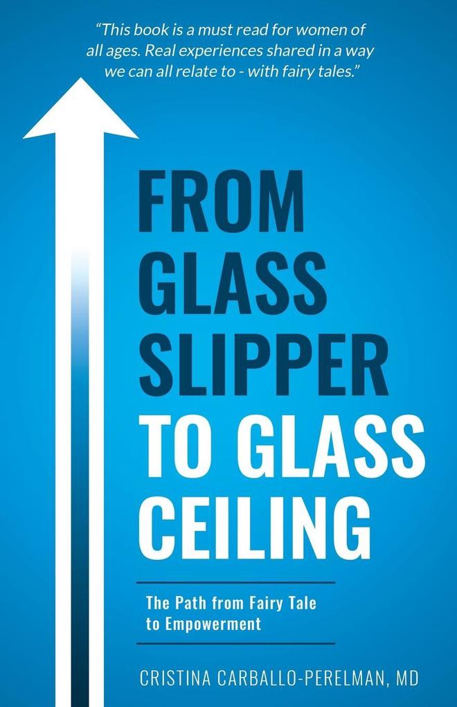 From Glass Slipper to Glass Ceiling