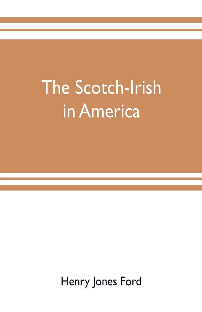 The Scotch-Irish in America