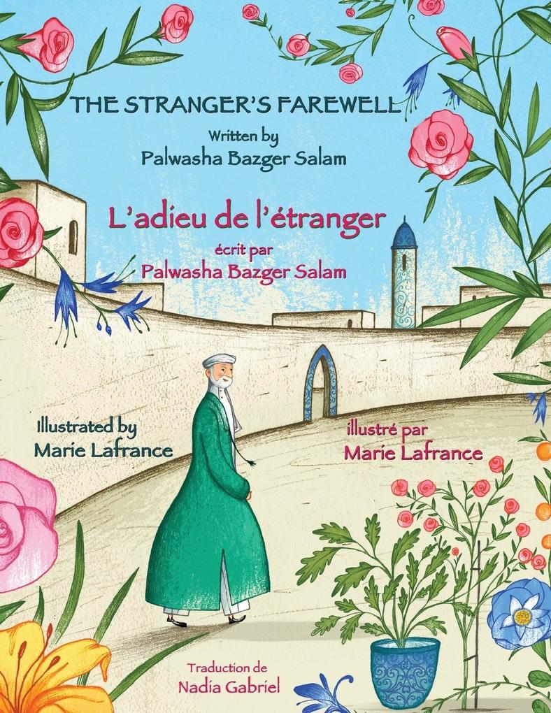 The Stranger‘s Farewell -- L‘adieu de l‘étranger