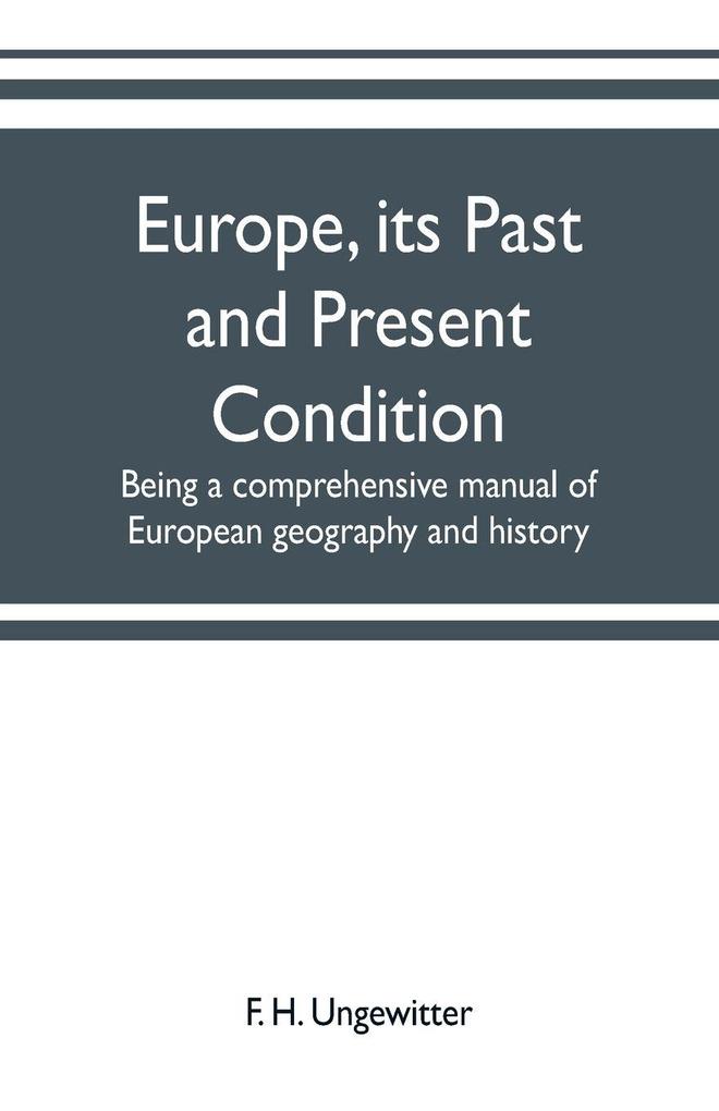 Europe its past and present condition