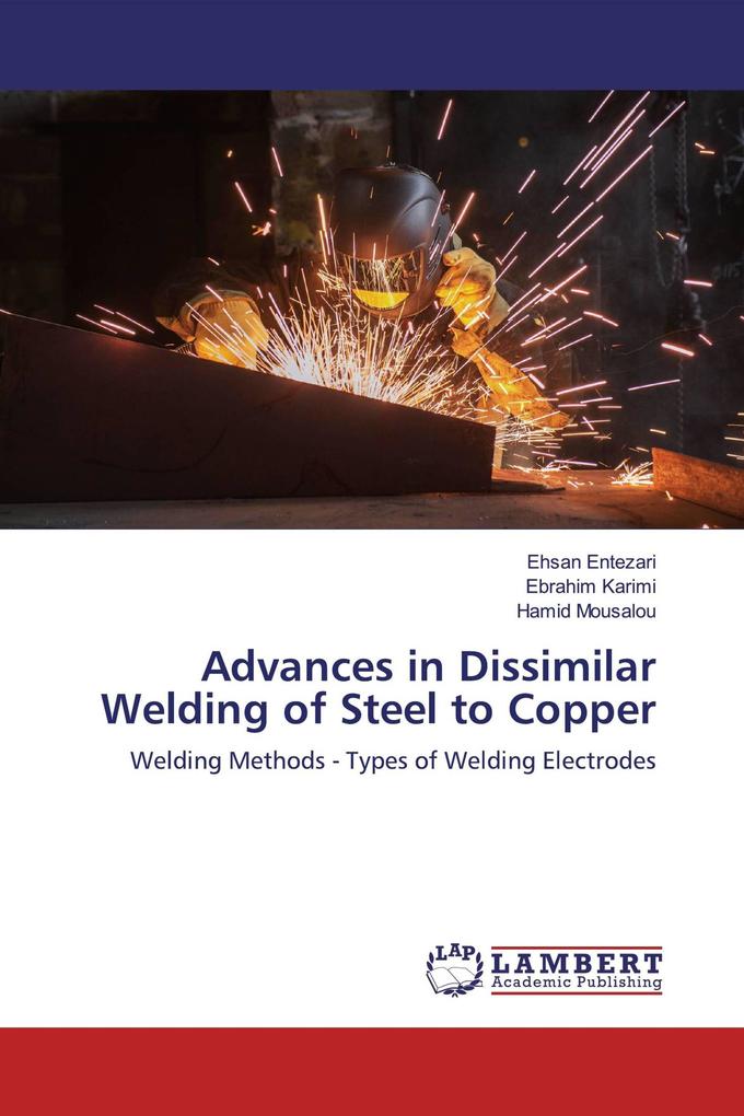 Advances in Dissimilar Welding of Steel to Copper