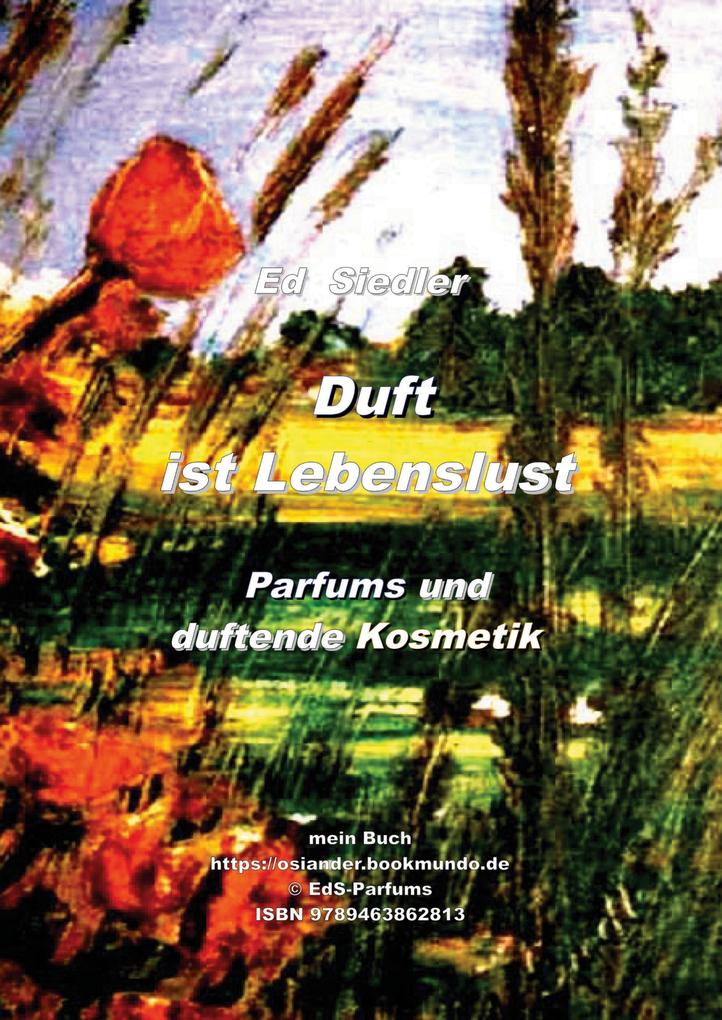Duft ist Lebenslust