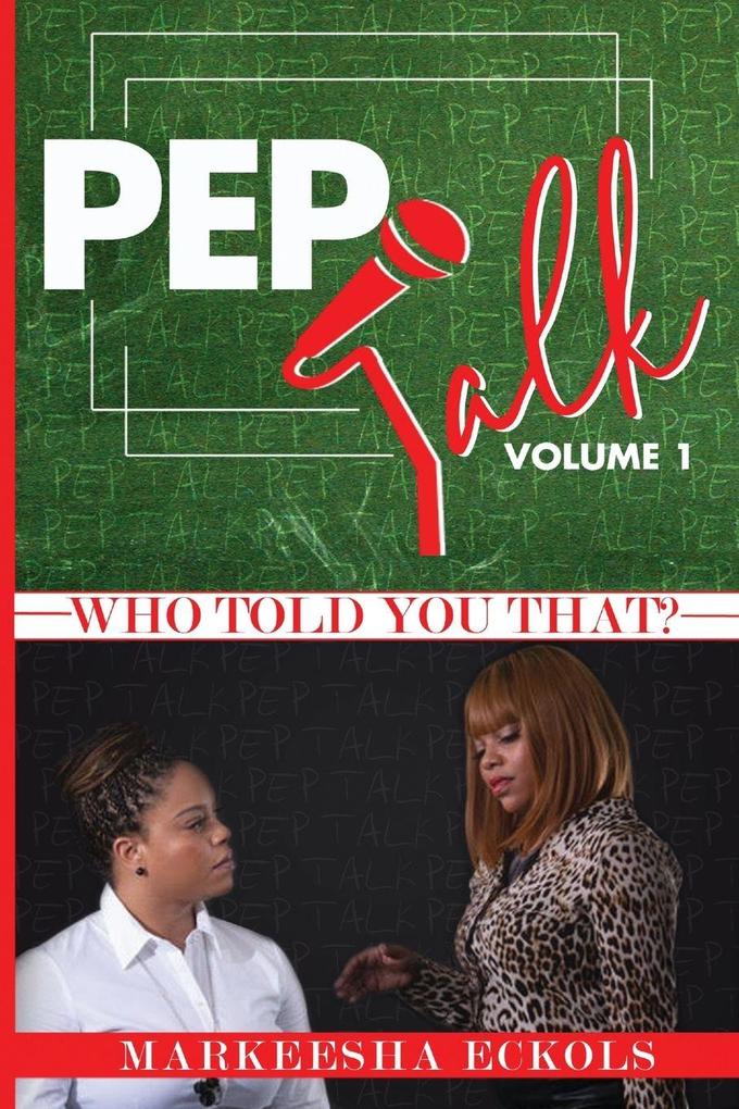 Pep Talk Volume 1