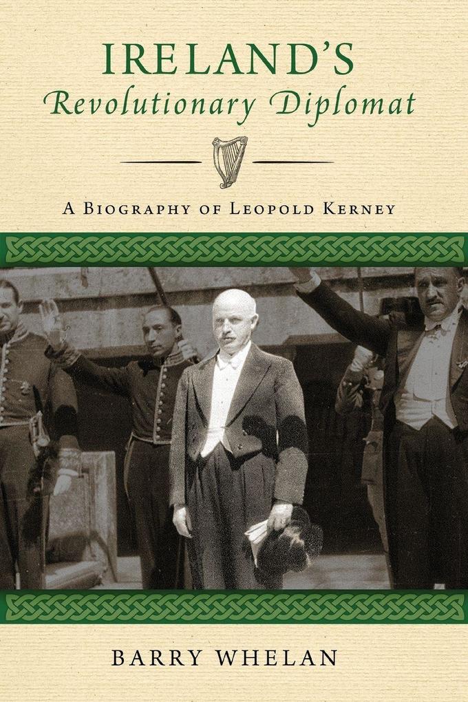 Ireland's Revolutionary Diplomat