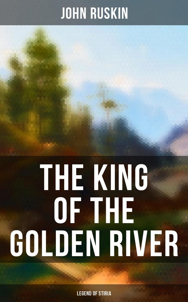 The King of the Golden River: Legend of Stiria
