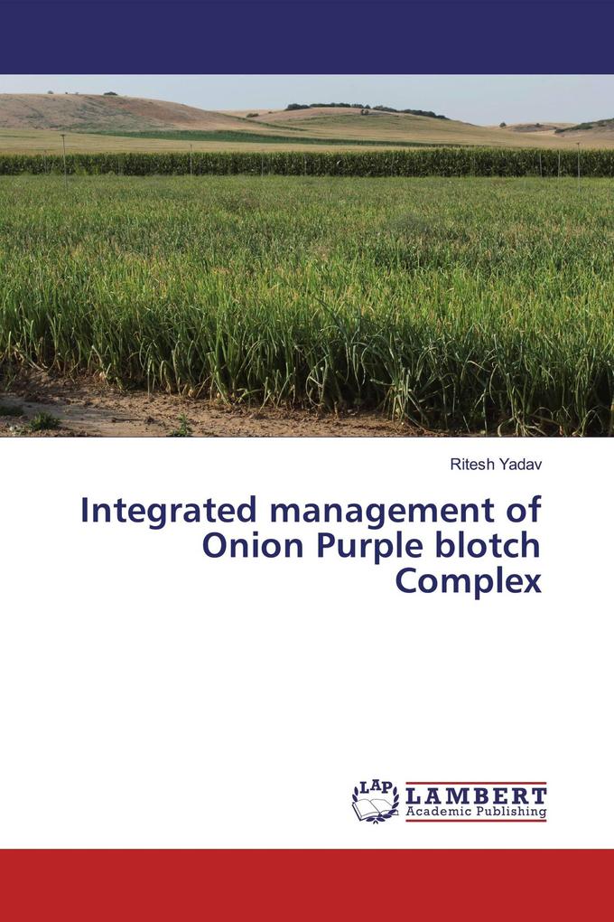 Integrated management of Onion Purple blotch Complex