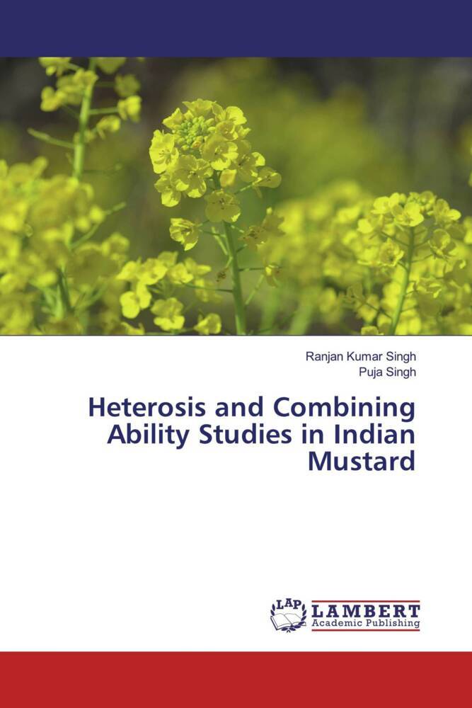 Heterosis and Combining Ability Studies in Indian Mustard