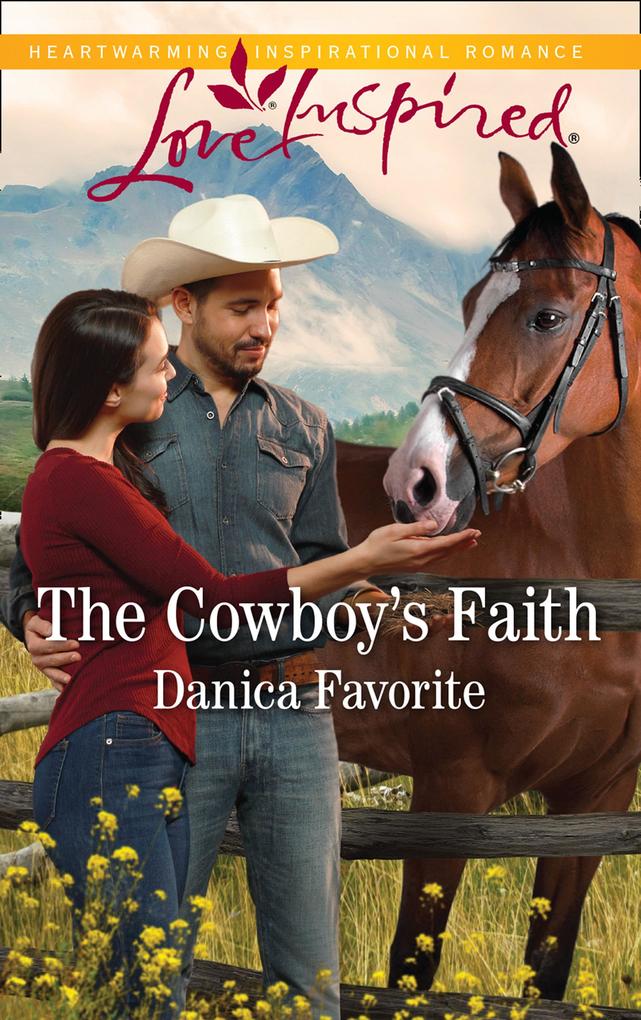 The Cowboy‘s Faith (Mills & Boon Love Inspired) (Three Sisters Ranch Book 2)