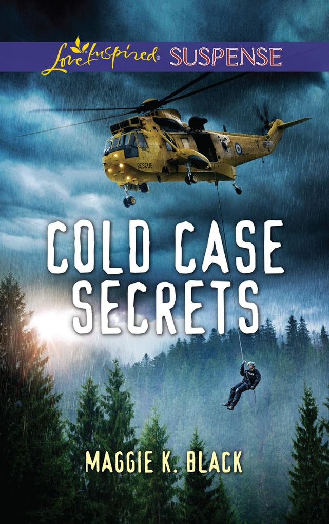 Cold Case Secrets (Mills & Boon Love Inspired Suspense) (True North Heroes Book 4)