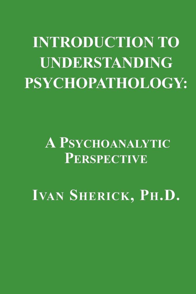 Introduction to Understanding Psychopathology