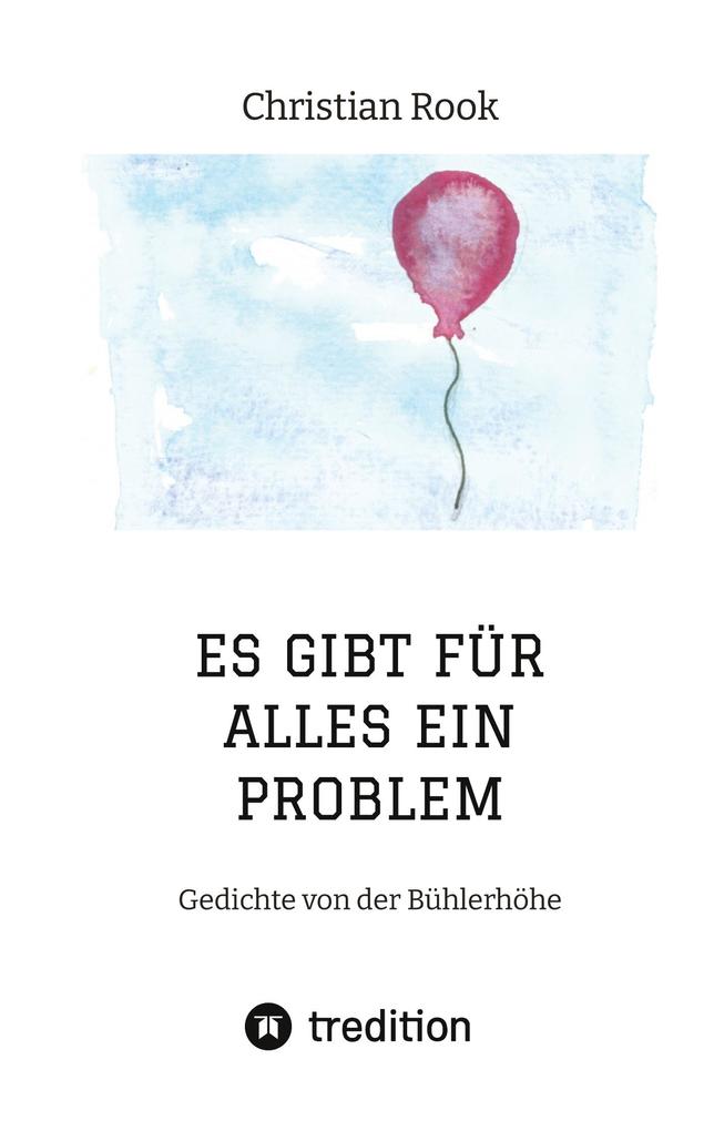 ES GIBT FÜR ALLES EIN PROBLEM