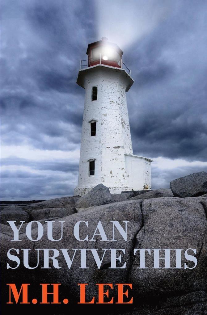 You Can Survive This