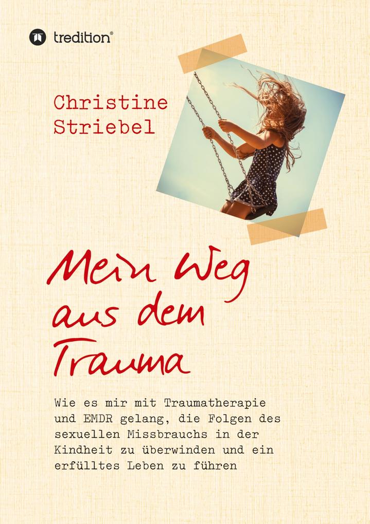 Mein Weg aus dem Trauma