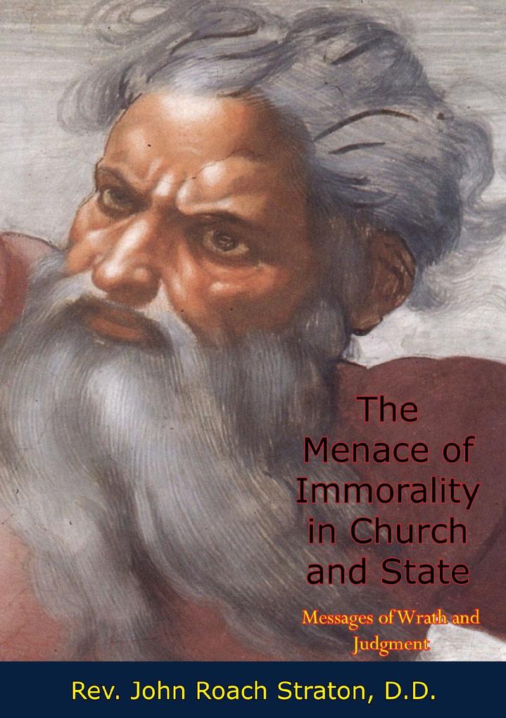 Menace of Immorality in Church and State