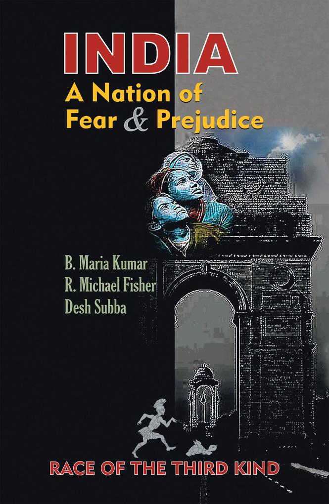 India a Nation of Fear and Prejudice