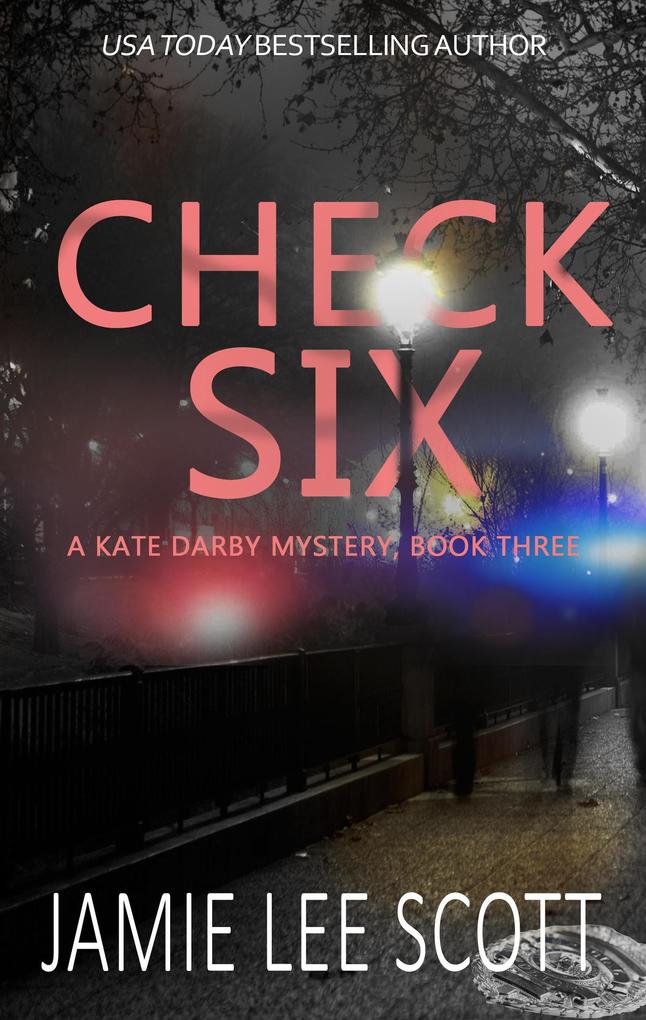Check Six (A Kate Darby Crime Novel #3)