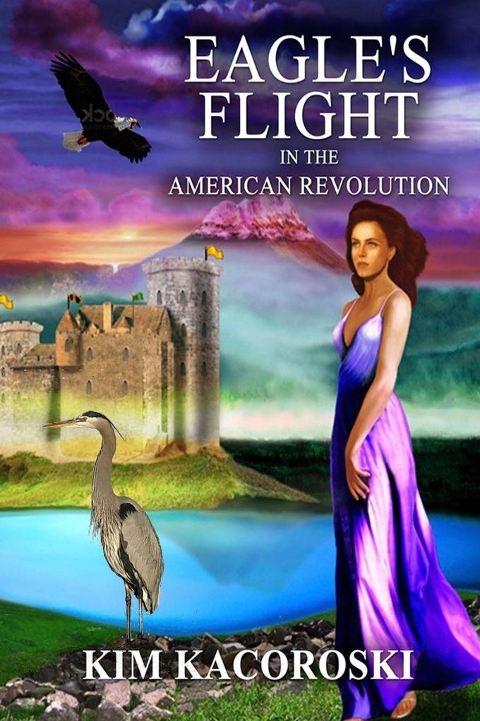 Eagle's Flight in the American Revolution Flight Series Volume 2