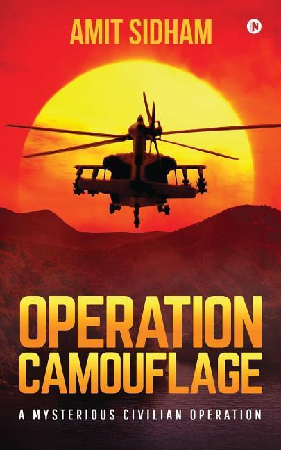 Operation Camouflage: A Mysterious Civilian Operation