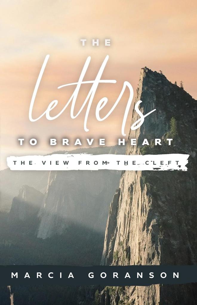 The Letters to Brave Heart