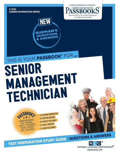Senior Management Technician (C-2752): Passbooks Study Guide Volume 2752