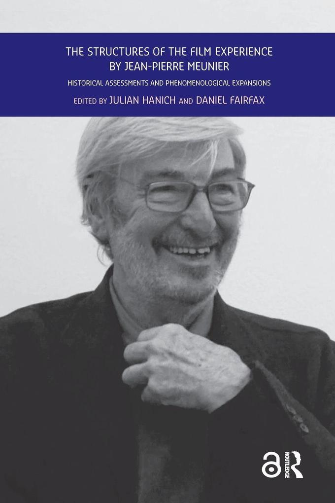 The Structures of the Film Experience by Jean-Pierre Meunier