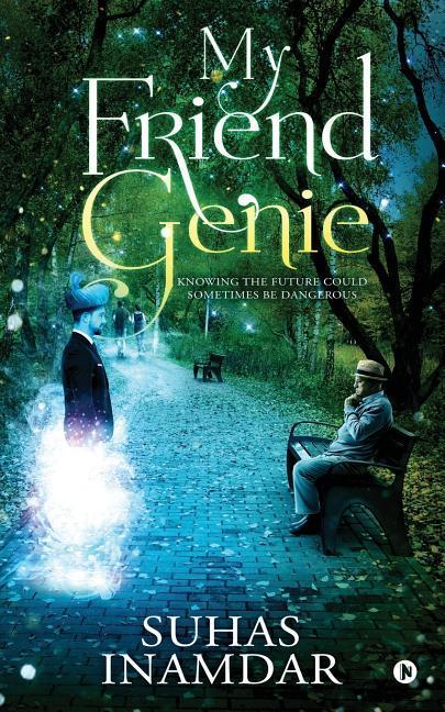 My Friend Genie: Knowing the Future Could Sometimes Be Dangerous