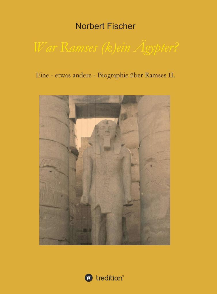 War Ramses (k)ein Ägypter?