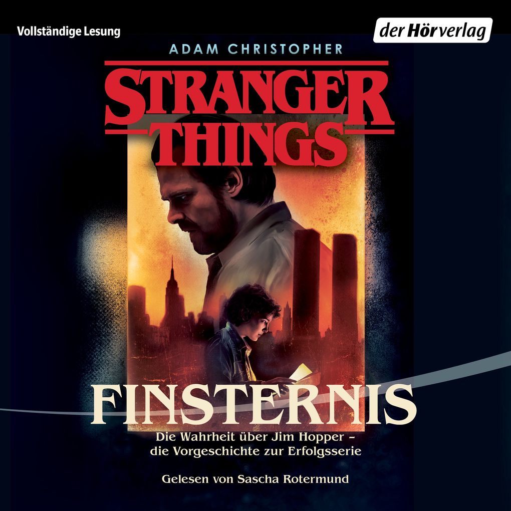 Stranger Things: Finsternis DIE OFFIZIELLE DEUTSCHE AUSGABE ein NETFLIX-Original