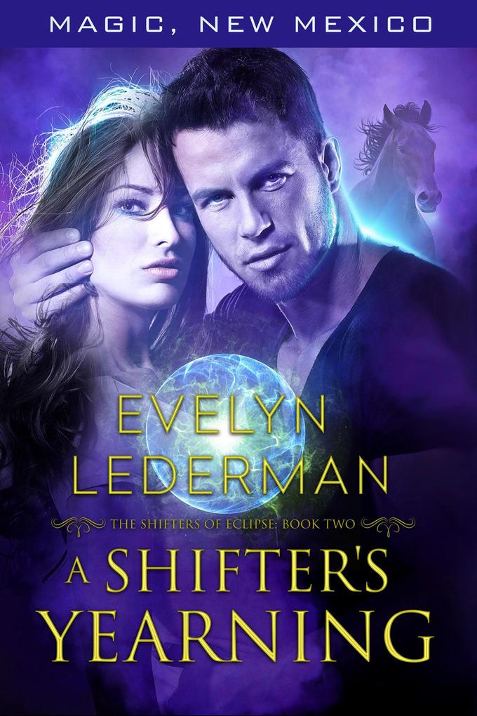 A Shifter‘s Yearning (Magic New Mexico #44)