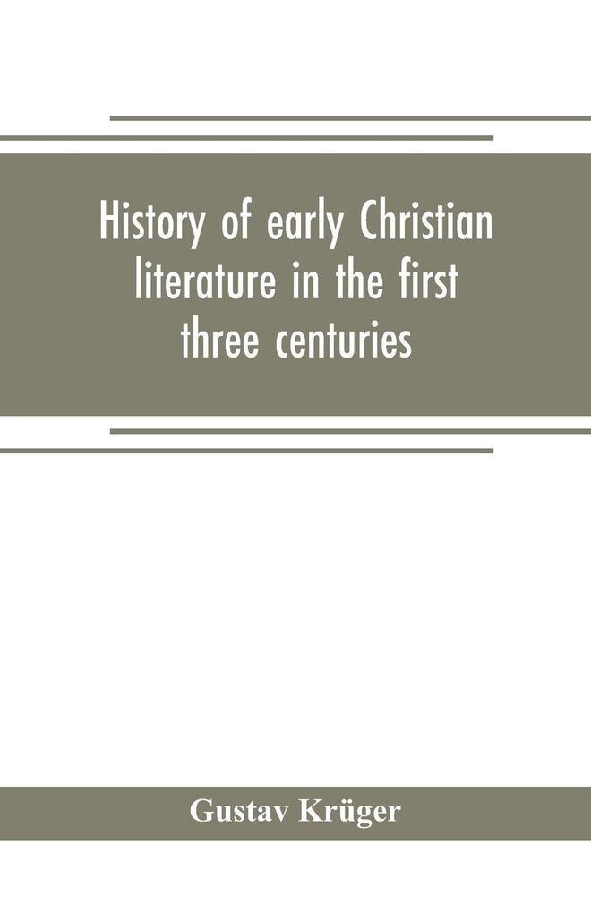 History of early Christian literature in the first three centuries