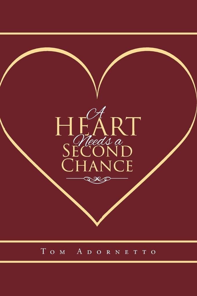 A Heart Needs a Second Chance