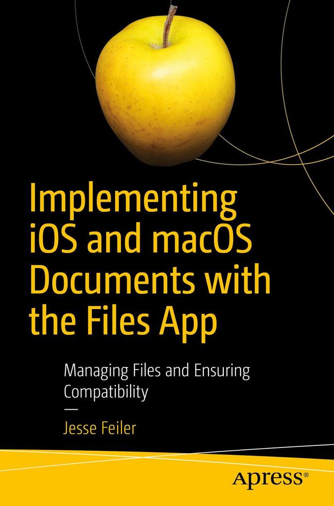 Implementing iOS and macOS Documents with the Files App