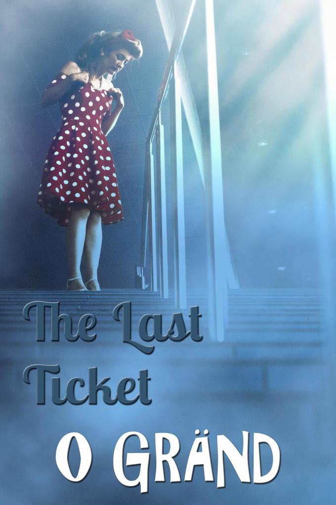 The Last Ticket (Murder Games #6)