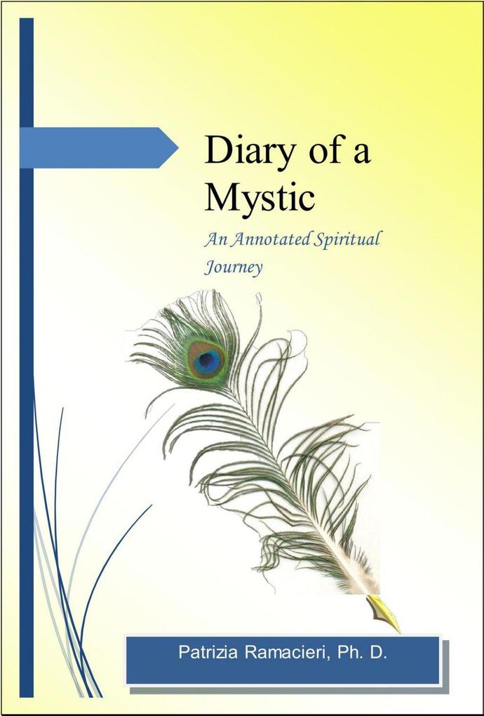Diary of a Mystic; An Annotated Spiritual Journey (Supraconscious #1)