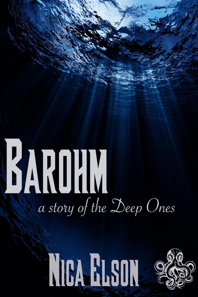 Barohm: A Story of the Deep Ones