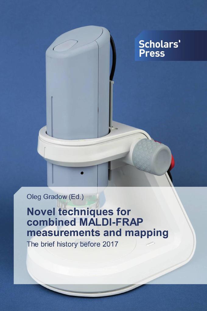 Novel techniques for combined MALDI-FRAP measurements and mapping
