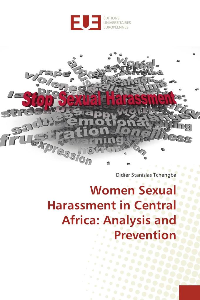 Women Sexual Harassment in Central Africa: Analysis and Prevention