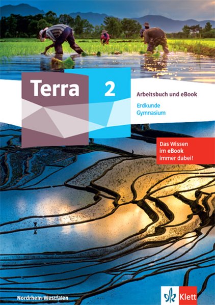 Terra Erdkunde 2. Ausgabe Nordrhein-Westfalen Gymnasium. Arbeitsbuch mit eBook Klasse 7/8