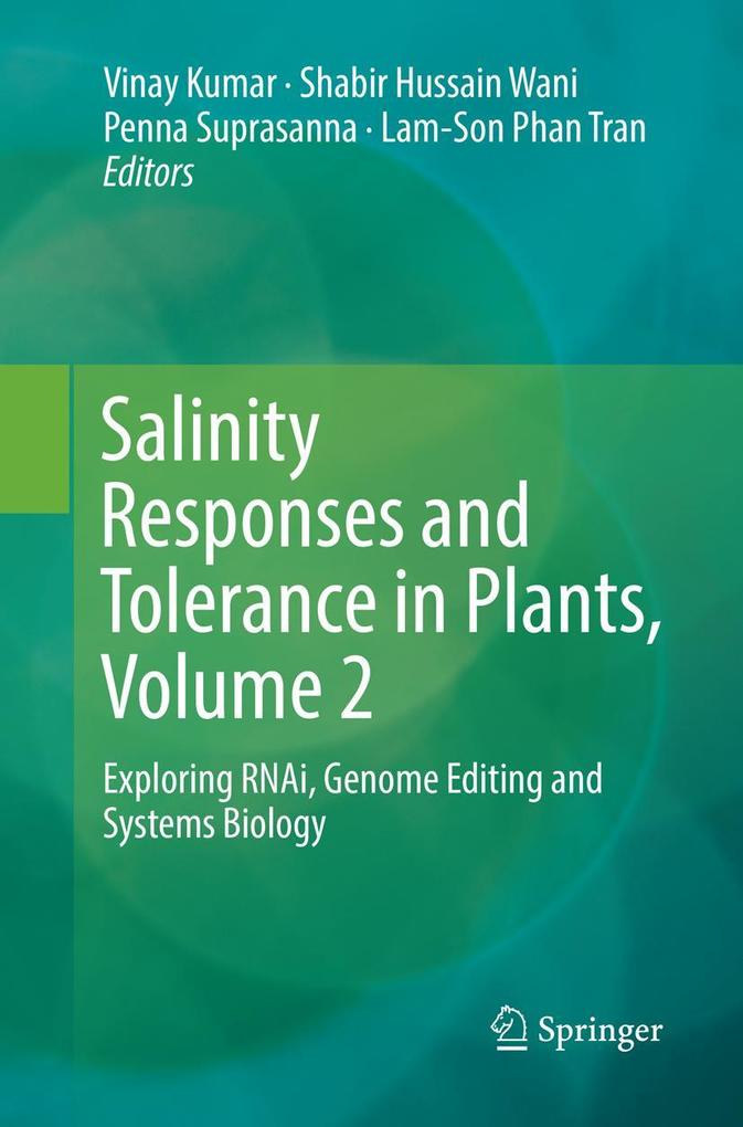 Salinity Responses and Tolerance in Plants Volume 2