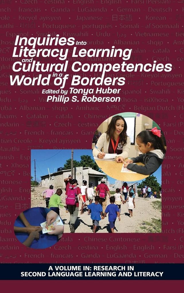 Inquiries Into Literacy Learning and Cultural Competencies in a World of Borders